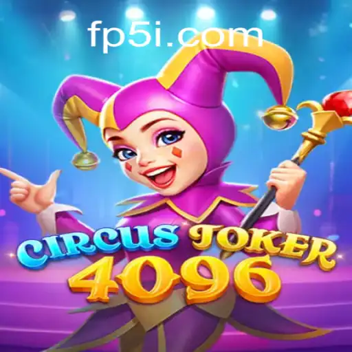 Descubra o Fascinante Mundo de CircusJoker4096: Um Jogo Revolucionário na FP5.com