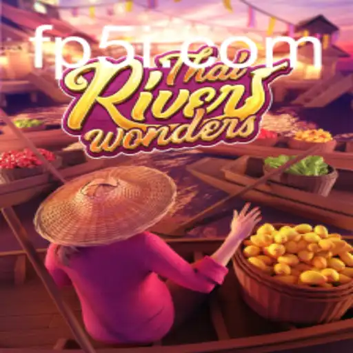Explorando ThaiRiverWonders: O Novo Fenômeno dos Jogos